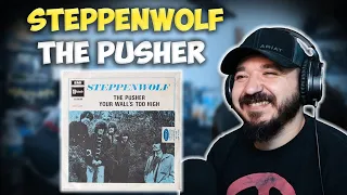 STEPPENWOLF - The Pusher | FIRST TIME REACTION