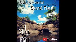 Secret Hidden Place in Tamhinighat || Near Devkund, Mumbai & Pune || Part :- 2