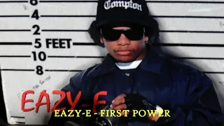 Eazy-E - First Power ( dj w.rap )