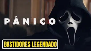 PÂNICO 5 BASTIDORES LEGENDADO 2022