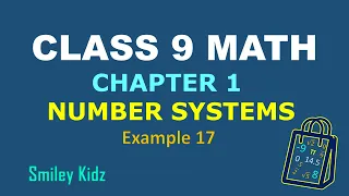 Number Systems | Class 9 Maths Chapter 1 | Example 17 | NCERT | CBSE |