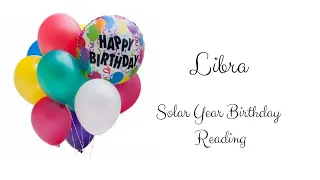 Libra Solar Year Birthday Extended Reading by Cognitive Universe ♎️🎈🎂🎁