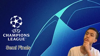 UEFA Champions League Semi Final Prediction