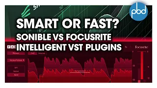 Smart or FAST? - Sonible vs Focusrite Intelligent VST Plugins