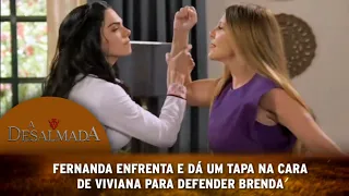 A Desalmada - Fernanda enfrenta e dá um tapa na cara de Viviana para defender Brenda