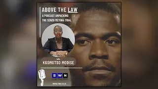 Above The Law: The Senzo Meyiwa Trial Episode 1
