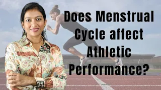 Menstrual cycles & Athletic Performance | Female Athletes