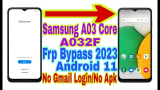 Samsung A03 Core (A032F) Android 11 Frp Bypass | New Trick 2023 | No Pc/Reset Frp Lock 100% Working