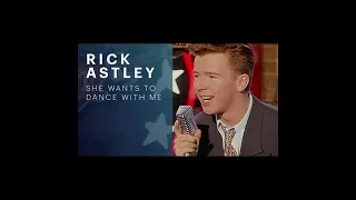 Rick Astley    '' She Want's To Dance With Me ''     ( The Dive Bar Remix )