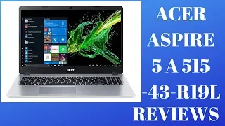 Acer Aspire 5 a515-43-r19l review - Acer Aspire 3 with amd Ryzen 3 Processor Review