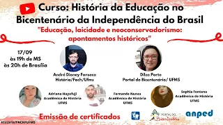 Curso: História da Educação no Bicentenário da Independência do Brasil - Aula 2