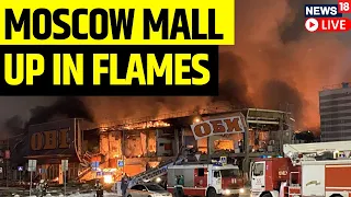 Fire Rages Through Shopping Mall In Moscow Suburbs | Moscow Mall Fire | Russia News | News18 Live