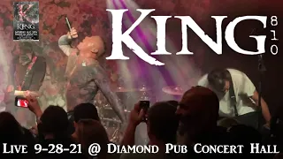 KING 810 Live @ Diamond Pub Concert Hall FULL CONCERT 8-28-21 Louisville KY 60fps