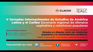 Estados en disputa. Sesión 1: Revueltas, crisis estatal y alternativas políticas.