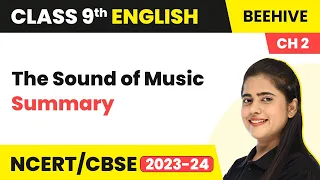 The Sound of Music (Part 1) | Class 9 English Beehive Chapter 2 Evelyn Glennie Summary