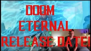 "DOOM ETERNAL RELEASE DATE" (Reaction video to Doom Eternal at E3 2019!)
