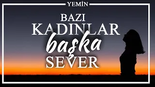 Emre Özdemir - Bazı Kadınlar Başka Sever (Yemin)