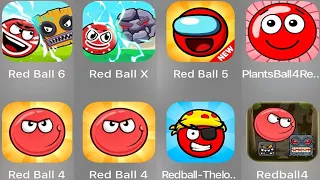 Red Ball 6,Red Ball X,Red Ball 5,Plants Ball 4,Red Ball 4,Red Ball The Loney,..