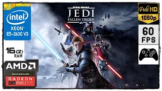 STAR WARS Jedi Fallen Order™ | RX 580 2048SP 8GB | XEON-2630 V3 | 16GB RAM | 1080P | 60 FPS