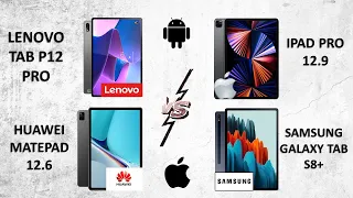 LENOVO TAB P12 PRO vs HUAWEI MATEPAD PRO 12.6 vs SAMSUNG GALAXY TAB 8+ vs IPAD PRO 12.9 (2021)