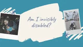 Am I still invisibly disabled as an ambulatory wheelchair user?