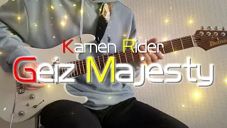 【Kamen Rider】Geiz Majesty Henshin Sound Gorgeous Guitar cover!!!