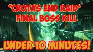 Destiny 'Crotas End Raid' FINAL BOSS KILL UNDER 10 MINUTES - BEST STRATEGY Xbox One HD