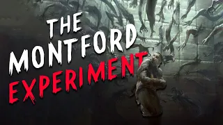 "The Montford Experiment" Creepypasta