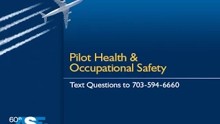 60th ALPA Air Safety Forum - Pilot Health & Occupational Safety