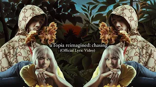 ShiGGa Shay 西阁 (ft. Aisyah Aziz) - uTopia reimagined: chasing (Official Lyric Video)