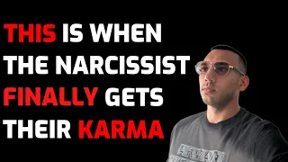 THIS Is When The Narcissist FINALLY Gets Their KARMA