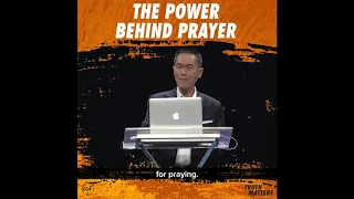 The Power Behind Prayer - Peter Tan-Chi - Truth Matters Snippets