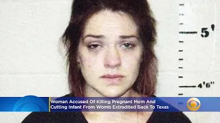 Woman Accused Of Killing Pregnant Mom & Cutting Infant From Womb Extradited Back To Texas