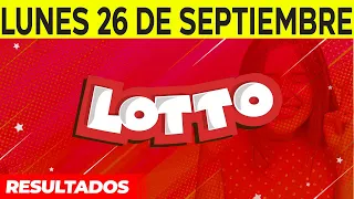 Resultados del Lotto del Lunes 26 de Septiembre del 2022