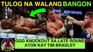 TULOG Na Walang Bangon Sa UFC | GGG Knockout Sa Late Round Ayon Kay Bradley