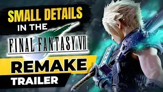 Small Details You Missed In The Final Fantasy 7 Remake Trailer