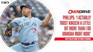 Phillips: ‘I actually trust Kikuchi a little bit more than I do Manoah right now’ | OverDrive