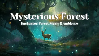 Magical Mysterious Forest ✨🌳 Soft Flute Melodies & Beautiful Ambience for Sleep, Meditation, Dreamy