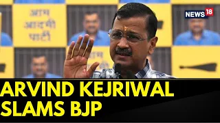 AAP Vs BJP | Arvind Kejriwal Lok Sabha Election Campaign | AAP Slams BJP | English News | News18