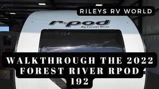 Walkthrough the 2022 Forest River RPOD 192