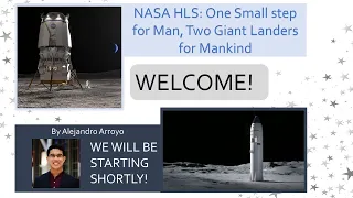 NASA HLS: One Small Step for Man, Two Giant Landers for Mankind