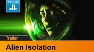 Alien Isolation Announcement Trailer