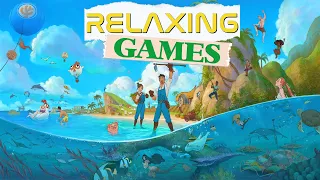 10 Most Relaxing Games to play right now
