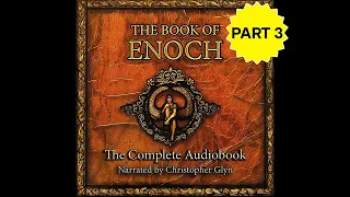 Book of Enoch Part 3 | Secrets, Visions, Final Judgment | Full Audiobook with Text