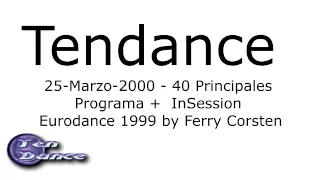 Tendance 25-Marzo-2000 Programa + Insession Eurodance 1999 by Ferry Corsten