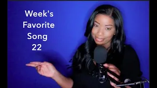 Week's Favorite Song 22 *DayOne Reacts*