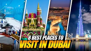 8 Best Places to Visit in Dubai for 2024 | Uncovering Dubai's Most Incredible Tourist Places!