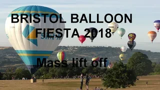 Bristol Balloon Fiesta 2018 Mass Lift Off