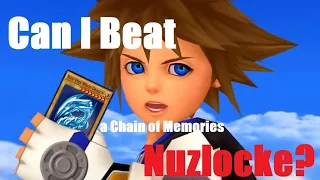 Can I beat a Nuzlocke of Kingdom Hearts Chain of Memories?