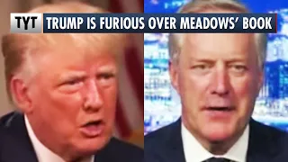 Trump Is FURIOUS At Mark Meadows’ “Stupid” Book